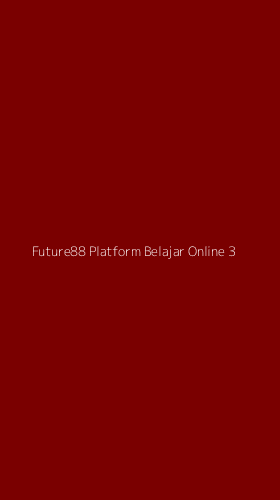Tampilan Antarmuka Aplikasi Future88 Platform Belajar Online - 3