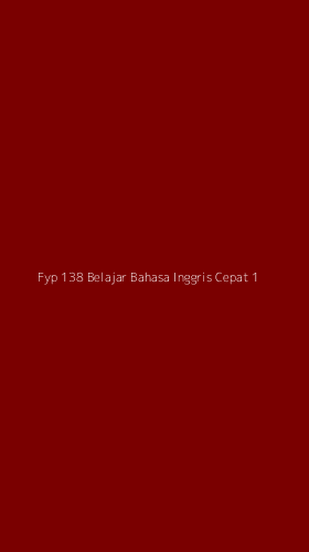 Tampilan Antarmuka Aplikasi Fyp 138 Belajar Bahasa Inggris Cepat - 1