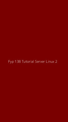 Tampilan Antarmuka Aplikasi Fyp 138 Tutorial Server Linux - 2