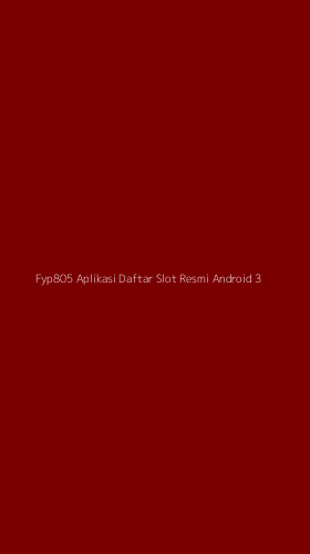 Tampilan Antarmuka Aplikasi Fyp805 Aplikasi Daftar Slot Resmi Android - 3