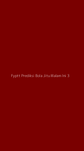 Tampilan Antarmuka Aplikasi Fyptt Prediksi Bola Jitu Malam Ini - 3