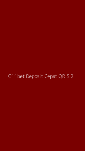Tampilan Antarmuka Aplikasi G11bet Deposit Cepat Qris - 2