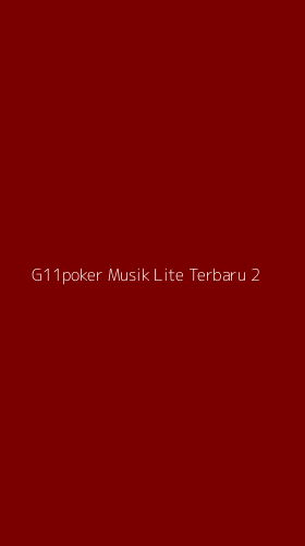 Tampilan Antarmuka Aplikasi G11poker Musik Lite Terbaru - 2