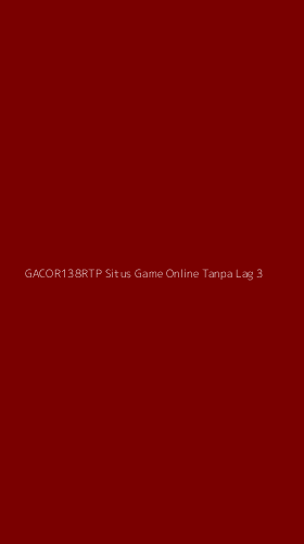 Tampilan Antarmuka Aplikasi Gacor138rtp Situs Game Online Tanpa Lag - 3