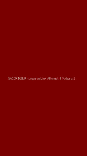 Tampilan Antarmuka Aplikasi Gacor168jp Kumpulan Link Alternatif Terbaru - 2