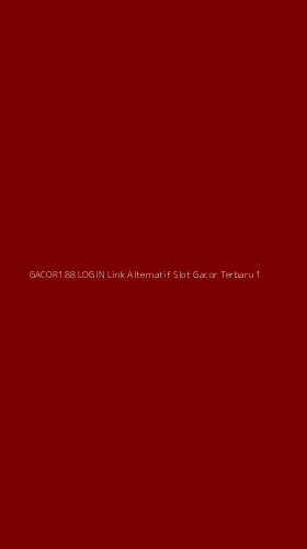 Tampilan Antarmuka Aplikasi Gacor188 Login Link Alternatif Slot Gacor Terbaru - 1