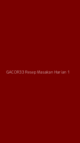 Tampilan Antarmuka Aplikasi Gacor33 Resep Masakan Harian - 1
