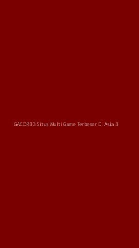 Tampilan Antarmuka Aplikasi Gacor33 Situs Multi Game Terbesar Di Asia - 3