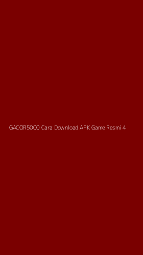 Tampilan Antarmuka Aplikasi Gacor5000 Cara Download Apk Game Resmi - 4