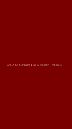 Tampilan Antarmuka Aplikasi Gacor66 Kumpulan Link Alternatif Terbaru - 4
