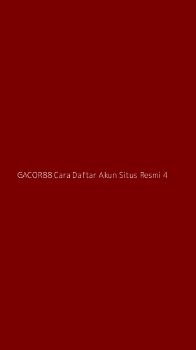 Tampilan Antarmuka Aplikasi Gacor88 Cara Daftar Akun Situs Resmi - 4