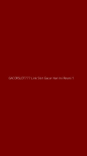 Tampilan Antarmuka Aplikasi Gacorslot777 Link Slot Gacor Hari Ini Resmi - 1
