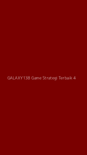 Tampilan Antarmuka Aplikasi Galaxy138 Game Strategi Terbaik - 4