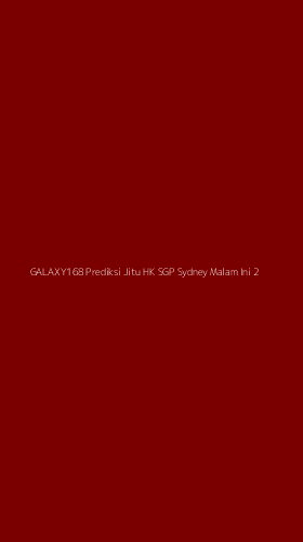 Tampilan Antarmuka Aplikasi Galaxy168 Prediksi Jitu Hk Sgp Sydney Malam Ini - 2