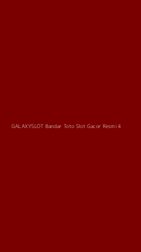 Tampilan Antarmuka Aplikasi Galaxyslot Bandar Toto Slot Gacor Resmi - 4