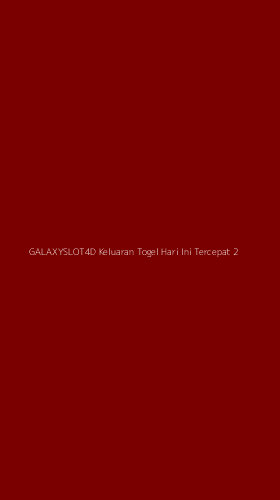 Tampilan Antarmuka Aplikasi Galaxyslot4d Keluaran Togel Hari Ini Tercepat - 2