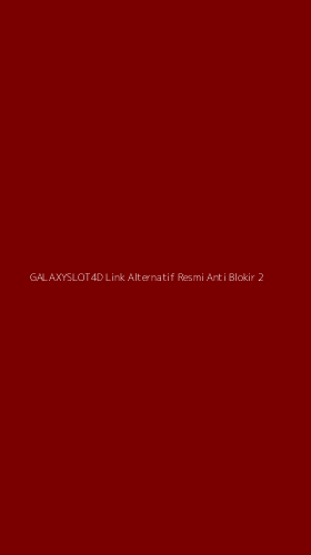 Tampilan Antarmuka Aplikasi Galaxyslot4d Link Alternatif Resmi Anti Blokir - 2