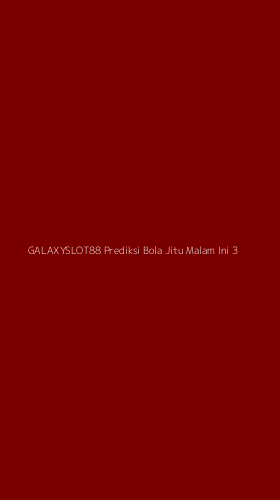 Tampilan Antarmuka Aplikasi Galaxyslot88 Prediksi Bola Jitu Malam Ini - 3