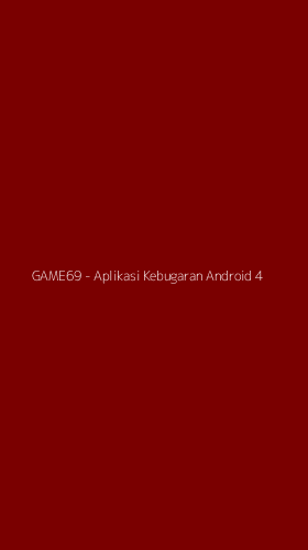 Tampilan Antarmuka Aplikasi GAME69 - Aplikasi Kebugaran Android - 4