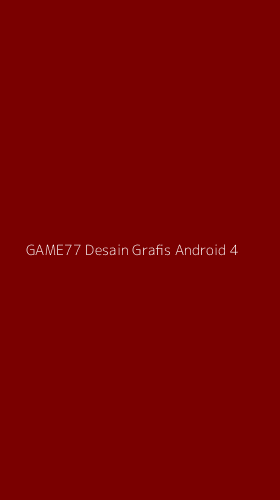 Tampilan Antarmuka Aplikasi Game77 Desain Grafis Android - 4
