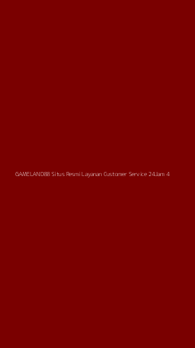 Tampilan Antarmuka Aplikasi Gameland88 Situs Resmi Layanan Customer Service 24jam - 4