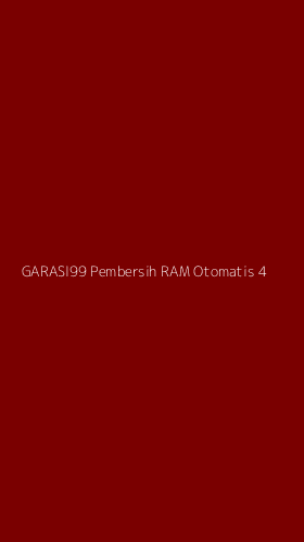 Tampilan Antarmuka Aplikasi Garasi99 Pembersih Ram Otomatis - 4