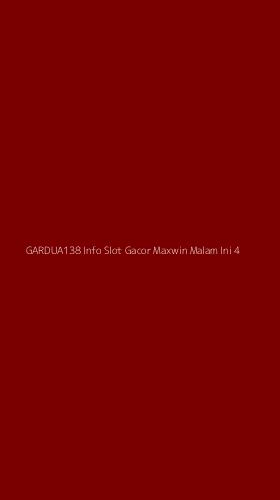 Tampilan Antarmuka Aplikasi Gardua138 Info Slot Gacor Maxwin Malam Ini - 4