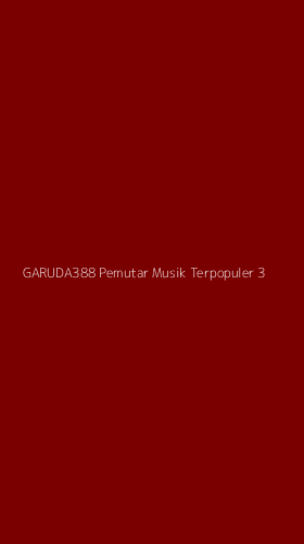 Tampilan Antarmuka Aplikasi Garuda388 Pemutar Musik Terpopuler - 3