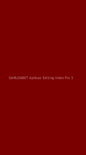 Tampilan Antarmuka Aplikasi Garudabet Aplikasi Editing Video Pro - 3