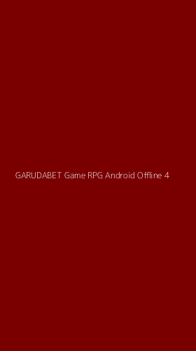 Tampilan Antarmuka Aplikasi Garudabet Game Rpg Android Offline - 4