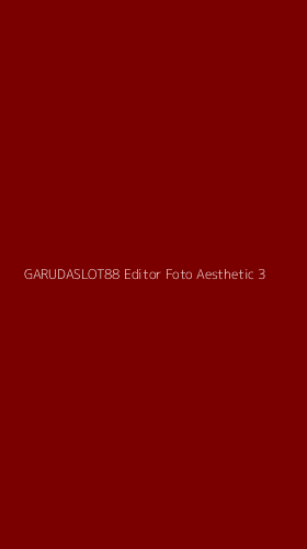 Tampilan Antarmuka Aplikasi Garudaslot88 Editor Foto Aesthetic - 3
