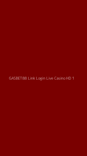 Tampilan Antarmuka Aplikasi Gasbet88 Link Login Live Casino Hd - 1