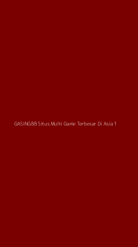 Tampilan Antarmuka Aplikasi Gasing88 Situs Multi Game Terbesar Di Asia - 1