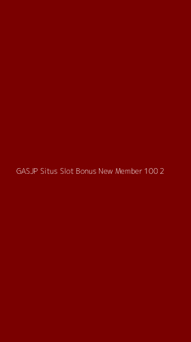 Tampilan Antarmuka Aplikasi Gasjp Situs Slot Bonus New Member 100 - 2