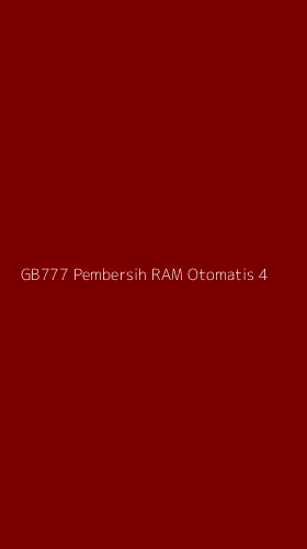 Tampilan Antarmuka Aplikasi Gb777 Pembersih Ram Otomatis - 4