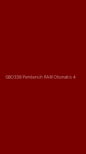 Tampilan Antarmuka Aplikasi Gbo338 Pembersih Ram Otomatis - 4
