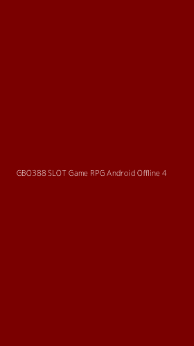 Tampilan Antarmuka Aplikasi Gbo388 Slot Game Rpg Android Offline - 4