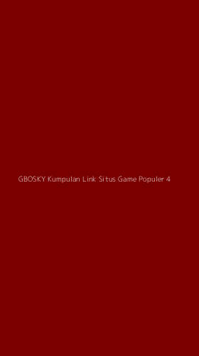 Tampilan Antarmuka Aplikasi Gbosky Kumpulan Link Situs Game Populer - 4