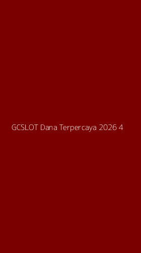 Tampilan Antarmuka Aplikasi Gcslot Dana Terpercaya 2026 - 4