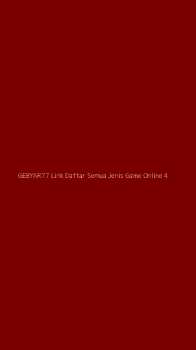 Tampilan Antarmuka Aplikasi Gebyar77 Link Daftar Semua Jenis Game Online - 4