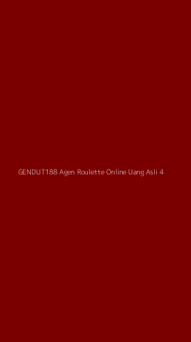 Tampilan Antarmuka Aplikasi Gendut188 Agen Roulette Online Uang Asli - 4