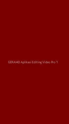 Tampilan Antarmuka Aplikasi Gerai4d Aplikasi Editing Video Pro - 1