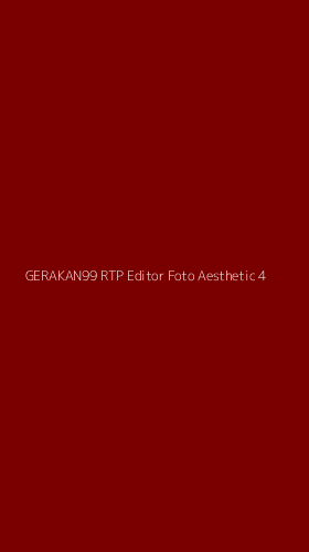 Tampilan Antarmuka Aplikasi Gerakan99 Rtp Editor Foto Aesthetic - 4