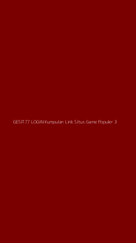 Tampilan Antarmuka Aplikasi Gesit77 Login Kumpulan Link Situs Game Populer - 3