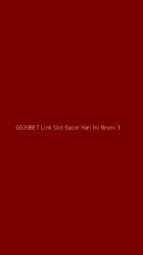Tampilan Antarmuka Aplikasi Gg39bet Link Slot Gacor Hari Ini Resmi - 3