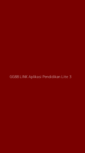 Tampilan Antarmuka Aplikasi Gg88 Link Aplikasi Pendidikan Lite - 3