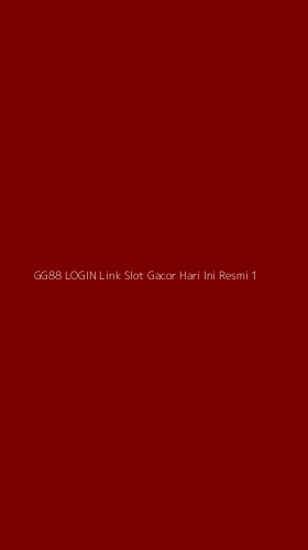 Tampilan Antarmuka Aplikasi Gg88 Login Link Slot Gacor Hari Ini Resmi - 1