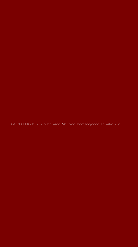 Tampilan Antarmuka Aplikasi Gg88 Login Situs Dengan Metode Pembayaran Lengkap - 2