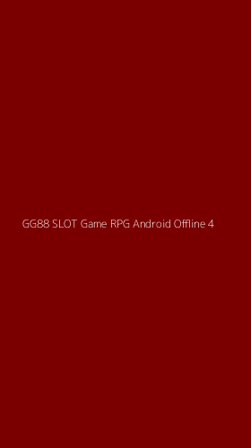 Tampilan Antarmuka Aplikasi Gg88 Slot Game Rpg Android Offline - 4