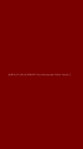 Tampilan Antarmuka Aplikasi Gg88 Slot Link Alternatif Situs Rekomendasi Pilihan Terbaik - 2